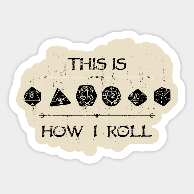 This Is How I Roll Sticker by artlahdesigns